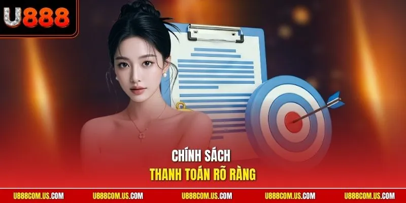 Chính sách thanh toán rõ ràng