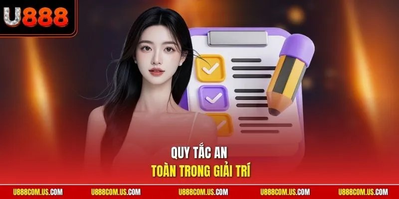 Quy tắc an toàn trong giải trí